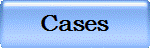 Cases